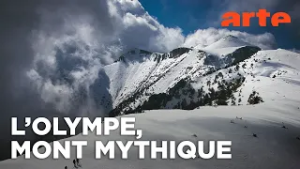Les secrets du mont Olympe | Documentaire | ARTE