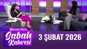 Bircan Bali ile Sabah Kahvesi 3 Şubat 2026