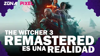 Pixel Zone | The Witcher 3: Remastered is a reality