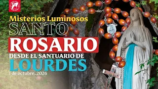 Rosario desde Lourdes: Misterios Luminosos | 1 de octubre, 2026