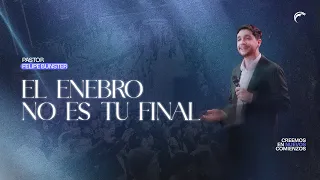 Pastor Felipe Bunster - El enebro no es tu final