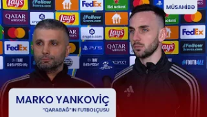 Marko Yankoviç: "Böyük hesabla uduzduq. Mənim üçün də gözlənilməz təcrübə idi"