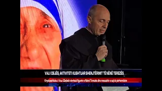 VAU I DEJËS, AKTIVITETI KUSHTUAR SHENJTËRIMIT TË NËNË TEREZËS