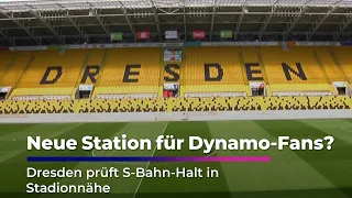 S-Bahn Stop for the Stadium? | Dynamo Dresden