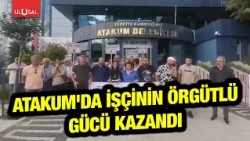 The organized struggle of workers in Atakum brought victory! The payment of workers' accumulated ...