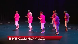 35 ÉVES AZ ALBA REGIA NYUGDÍJAS EGYESÜLET