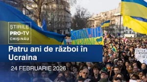 Știrile PRO TV (ORA 13:00) | PATRU ANI DE RĂZBOI ÎN UCRAINA | Moldova