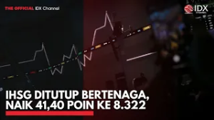 IHSG Ditutup Bertenaga, Naik 41,40 Poin ke 8.322 | 2ND SESSION CLOSING