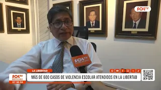 La Libertad: Over 600 school violence cases addressed