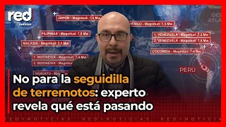 Earthquake expert reveals the REALITY TODAY behind the string of magnitude 7+ earthquakes