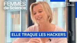 Sylvie Dubuc : au cœur de la lutte contre les cyberattaques | FEMMES DE SCIENCE | S2 | TV5MONDE