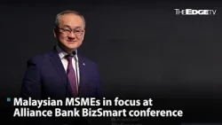 NEWS: Malaysian MSMEs in focus at Alliance Bank BizSmart conference