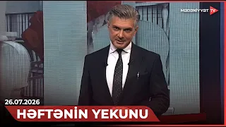 Həftənin yekunu | 26.07.2026