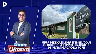 MPPR REQUESTS MORRETES REVOKE OFFICIAL ORDER RESTRICTING PCPR INVESTIGATIONS