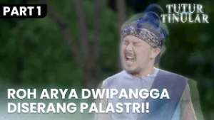 Roh Arya Dwipangga Disiksa Oleh Palastri | TUTUR TINULAR | EPS. 17 | PART 1/5