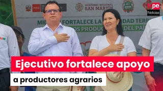 Government announces support for farmers and reaffirms commitment to infrastructure in San Martin