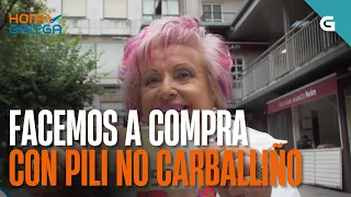 Facemos a COMPRA con Pili no CARBALLIÑO | HORA GALEGA
