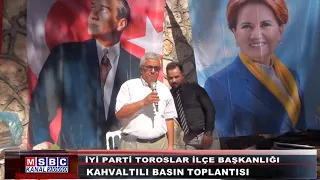 İYİ PARTİ TOROSLAR İLÇE BAŞKANLIĞI KAHVALTILI BASIN TOPLANTISI