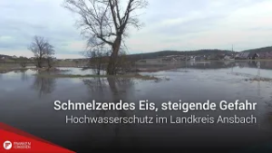 Schmelzendes Eis, steigende Gefahr: Hochwasserschutz im Landkreis Ansbach