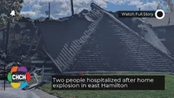 Two people hospitalized after home explosion in east Hamilton