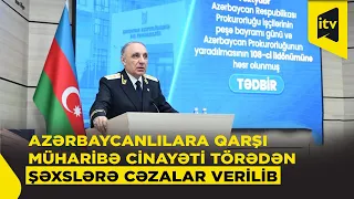 Müharibə cinayətləri törədən şəxslər məhkəmə qarşısında cavab veriblər