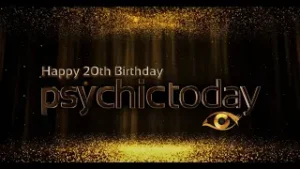 Happy 20th Birthday Psychic Today! ?