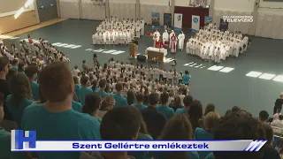 Szent Gellértre emlékeztek – ZTV Híradó 2026-09-25