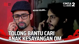 Papanya Aisyah Sampe Lemes, Anak Perempuannya Hilang | Cinta Di Langit Taj Mahal 2 Ep 13 (3/3)