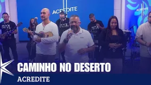 Caminho no Deserto - Bora Para Cristo