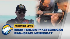 Akankah Rusia Membela Iran dalam Konflik Ini? [Primetimen News]