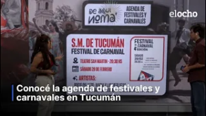 CONOCÉ LA AGENDA DE FESTIVALES Y CARNAVALES EN TUCUMÁN