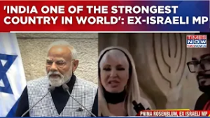 Pinna Rosenblum On PM Modi's Visit: Ex-Israeli MP Says 'India One Of The Strongest Country In World'