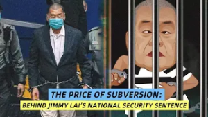 The price of subversion: Behind Jimmy Lai's national security sentence