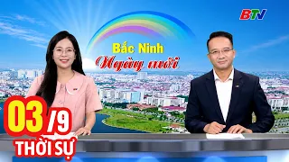 Bản Tin Thời Sự Sáng 03/9 | Cập Nhật Tin Tức Mới Nhất Trong Ngày | BTV