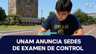 UNAM announces OFFICIAL locations for the undergraduate control exam