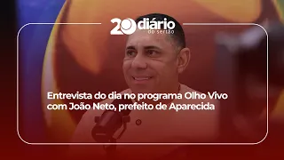 Today's interview on the Olho Vivo program with João Neto, mayor of Aparecida