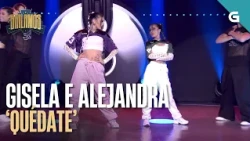 GISELA and ALEJANDRA dance to ‘Quédate’ by Quevedo | WE DANCE