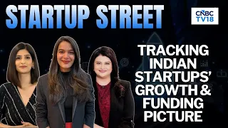 Startup Street | Latest Developments From The Startup Space | Business News | CNBC TV18