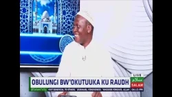 Obulungi Bw'okutuuka Ku Raudha ~ Salam Daawa Special