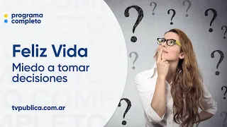 The Fear of Making Important Decisions - Feliz Vida