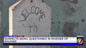 Suspects Being Questioned In Murder Of Soldier | TVJ News