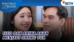 Fico Super Happy Dengar Kabar Arina Hamil | Biarkan Hati Bicara - Episode 79