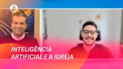 Inteligência artificial e ética: os desafios para a comunicação e a fé | Bênção da Manhã