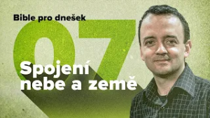 Bible pro dnešek / Občanství v nebesích / 2026 1Q 07