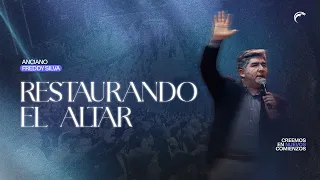 Anciano Freddy Silva - Restaurando el altar