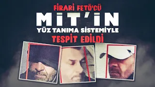 Fugitive FETÖ Member Identified via MIT’s Facial Recognition System