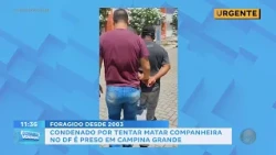 Man convicted of attempted murder in DF arrested in Campina Grande