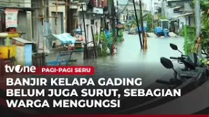 Permukiman Warga di Kelapa Gading Terendam Banjir | Pagi-Pagi Seru tvOne