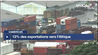 Cameroun : 13% des exportations vers l'Afrique