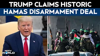 Trump Announces "Historic" Deal For Hamas' "Complete Disarmament" In Gaza